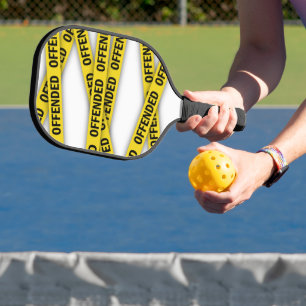 I am offended police tape do not cross pickleball paddle