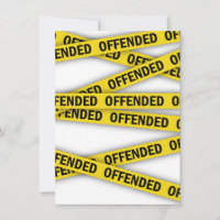 I am offended police tape do not cross