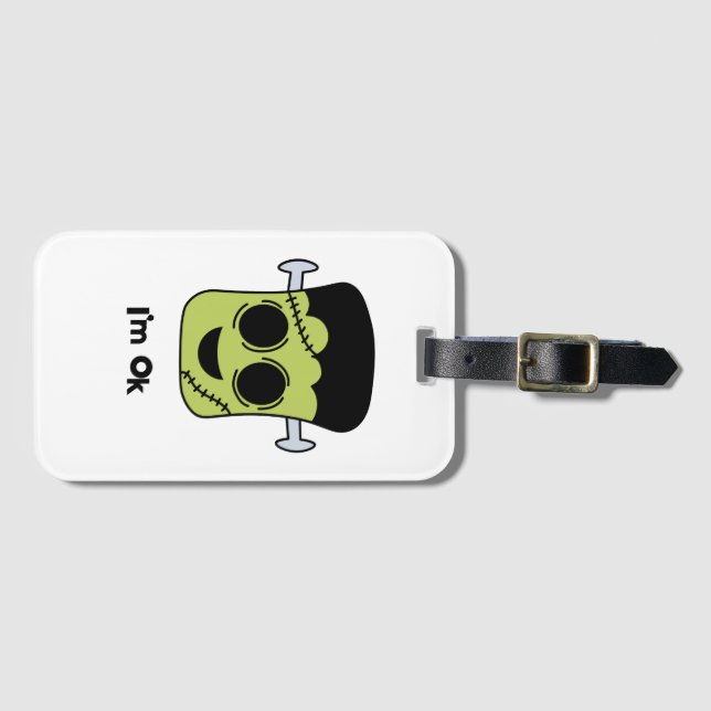 i am ok frank Halloween funny  Luggage Tag (Front Horizontal)