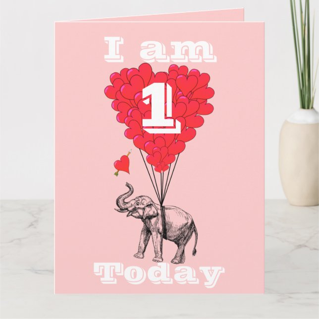 I am one today card (Front)