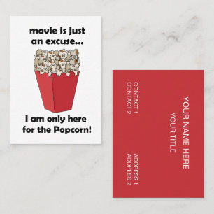 I am Only Here For The Popcorn Food Snack Business Card