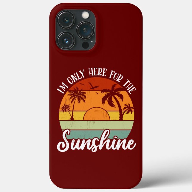 I Am Only Here for the Sunshine, Summer vibes Case-Mate iPhone Case (Back)