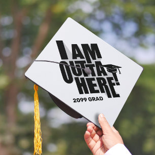 I Am Outta Here! Graduation Cap Topper