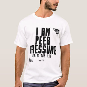 I Am Peer Pressure T-Shirt