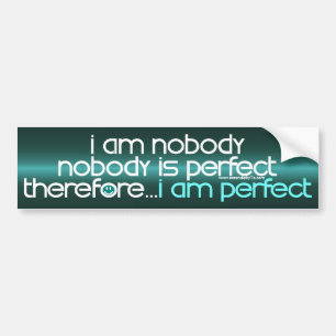 I Am Perfect Bumper Sticker