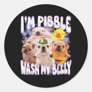 I Am Pibble Wash My Belly Pibble Meme Funny Dog Classic Round Sticker