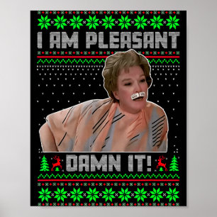 I Am Pleasant Funny Christmas Quote Vintage Knit Poster