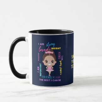 I AM - Positive Girl Affirmations Ballerina Mug