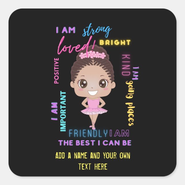 I AM - Positive Girl Affirmations Ballerina Square Square Sticker (Front)