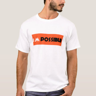 I am possible printed t-shirt for men and women
