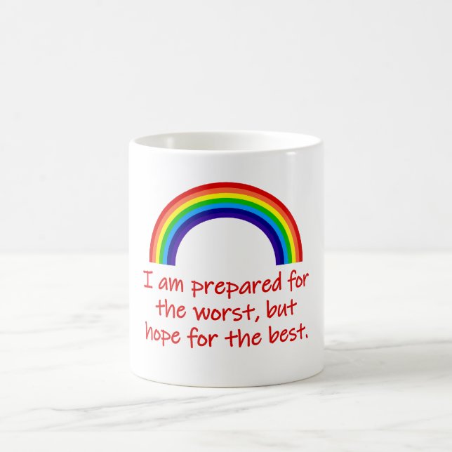 I Am Prepared For The Worst  Coffee Mug (Center)