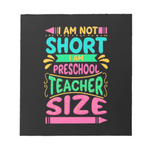 I Am Preschool Teacher Size Notepad