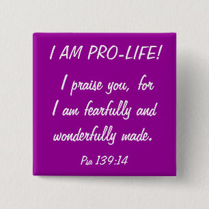I am Pro Life! 2 Inch Square Button