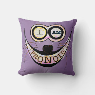 I am PRONOID, optimistic funny cat quote Throw Pillow