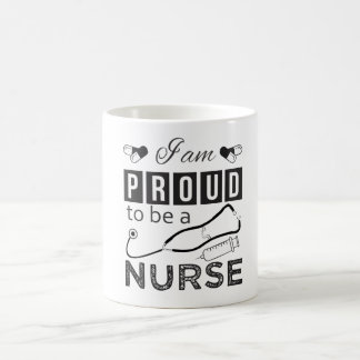 I am Proud To Be A Nurse Coffee Mug