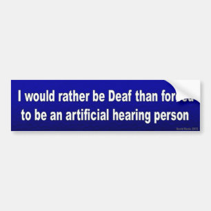 I am proud to be Deaf Bumper Sticker