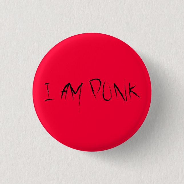 I AM PUNK 1 INCH ROUND BUTTON (Front)