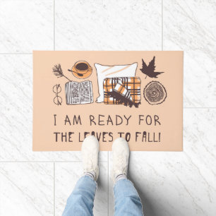I Am Ready For The Leaves To Fall! Doormat