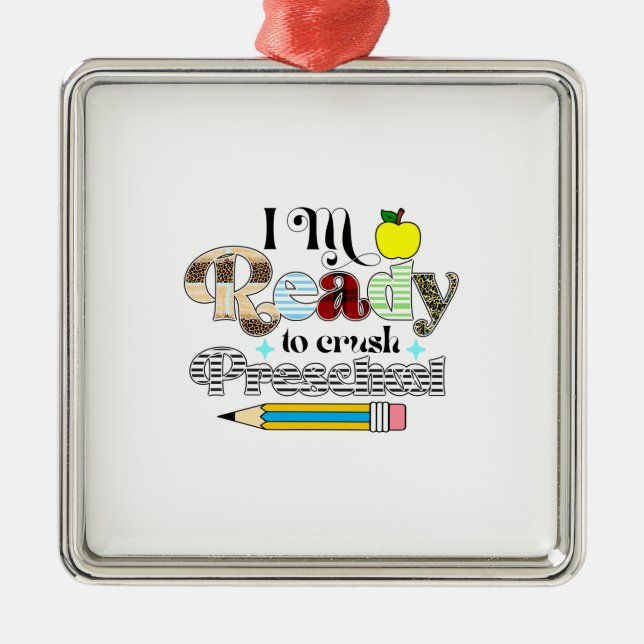 I Am Ready To Crush Preschool Metal Ornament (Front)