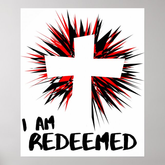 "I am Redeemed" Wall Poster (Front)