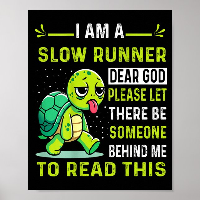 I Am Runner Dear God Please Let There Be Someone F Poster (Front)