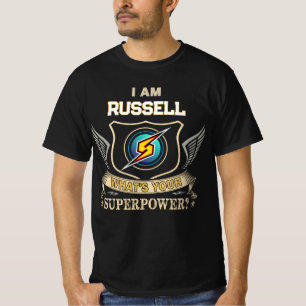 I Am RUSSELL What's Your Superpower T-Shirt