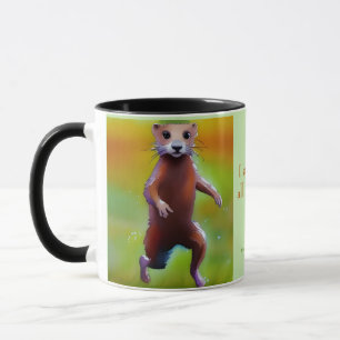 I am safe, all is calm, mantra artistic weasel mug
