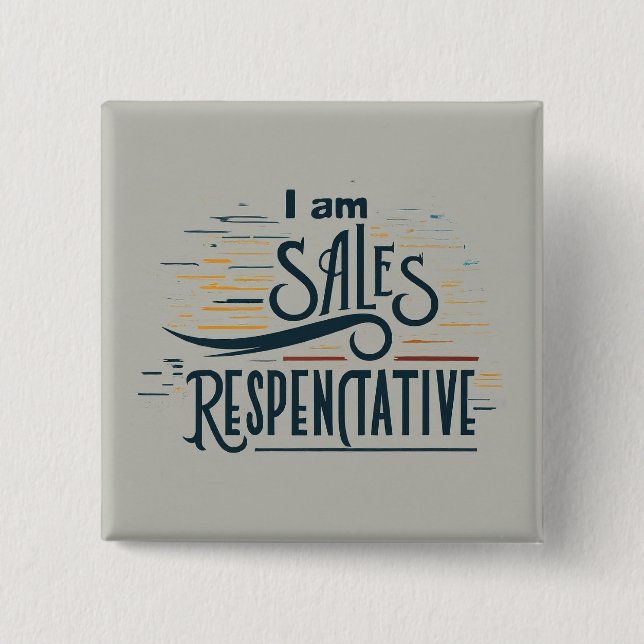I am Sales Representative Square 2 Inch Square Button (Front)