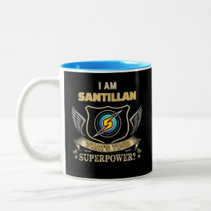 I Am SANTILLAN What's Your Superpower Two-Tone Coffee Mug