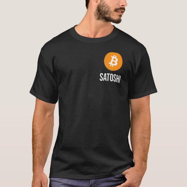I Am Satoshi Nakamoto Bitcoin Blockchain 4 T-Shirt (Front)