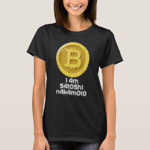 I Am Satoshi Nakamoto Bitcoin NFT Cryptocurrency T-Shirt