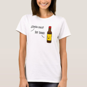 I am Sauce Spanish Pun T-Shirt