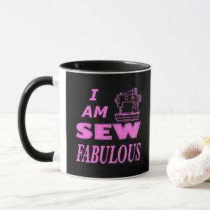I Am Sew Fabulous In Black And Pink Mug