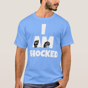 I Am Shocked text with Sign language black and whi T-Shirt