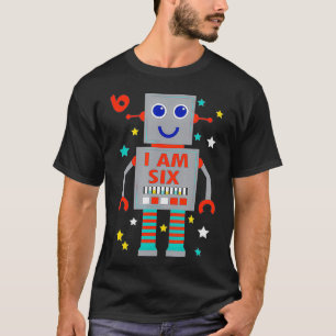I Am Si Robot Funny Robotics 6 Year Old Birthday P T-Shirt