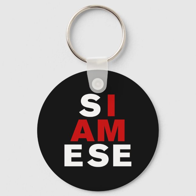 I AM SIAMESE KEYCHAIN (Front)
