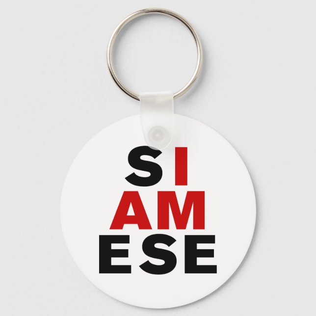 I AM SIAMESE KEYCHAIN (Front)