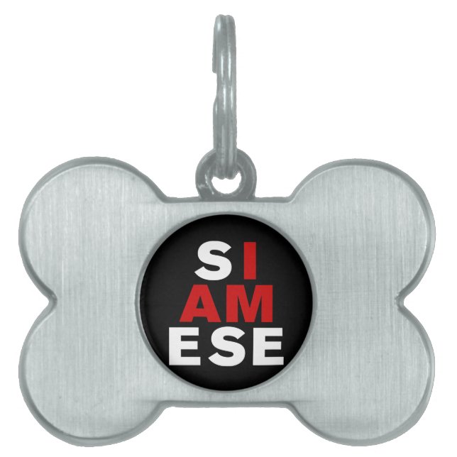 I AM SIAMESE PET ID TAG (Front)