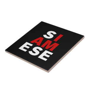 I AM SIAMESE TILE