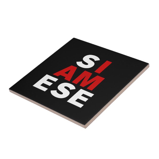 I AM SIAMESE TILE (Side)
