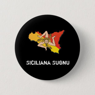 I am Sicilian dialect Button-Feminine form 2 Inch Round Button