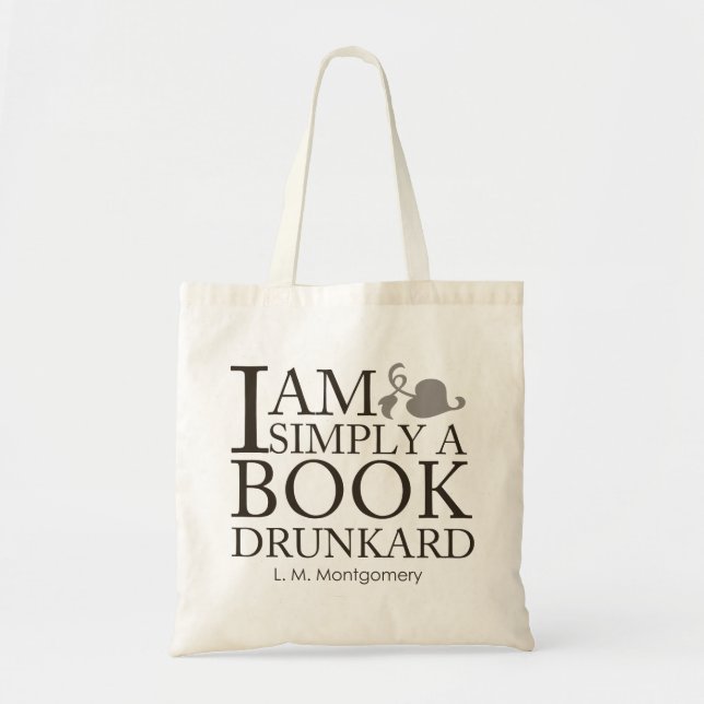 I Am Simply A Book Drunkark Funny Book Lover Quote Tote Bag (Front)