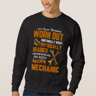 I Am Sleep Deprived Worn Out Drained Devoted Mecha Sweatshirt