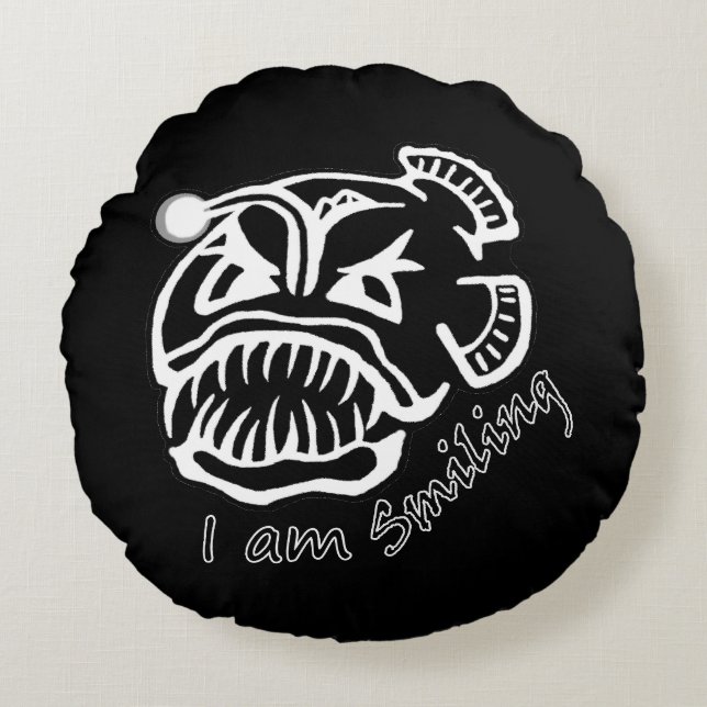I am Smiling Anglerfish Round Pillow (Front)