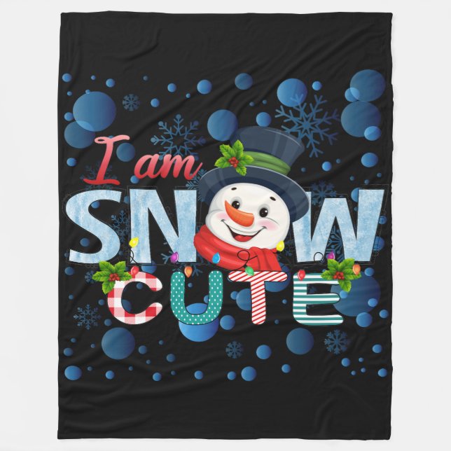 I Am Snow Cute Fleece Blanket (Front)
