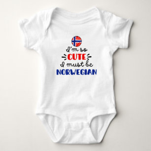 I am so cute I must be Norwegian Baby Bodysuit