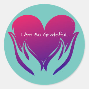I Am So Grateful Heart in Hands Pink and Blue Classic Round Sticker
