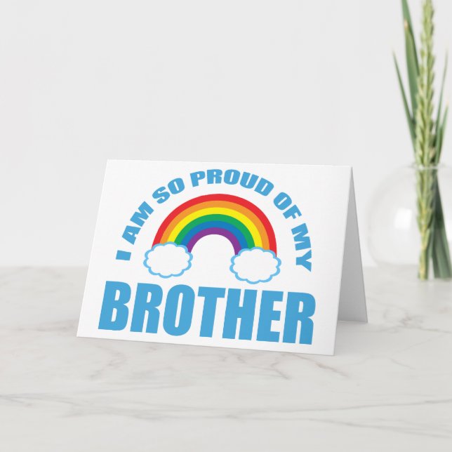 I Am So Proud of My Brother Rainbow Gay Pride Card (Front)