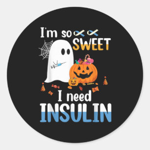 I Am So Sweet Need Insulin Ghost Diabetes Hallowee Classic Round Sticker