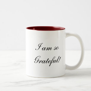 I am soGrateful!, I am soGrateful! Two-Tone Coffee Mug